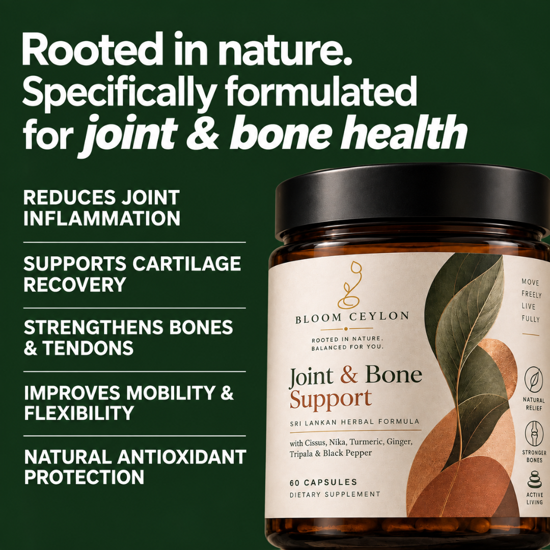 Bloom Ceylon™  Joint & Bone Support